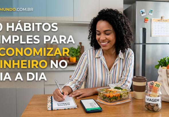 como economizar dinheiro no dia a dia